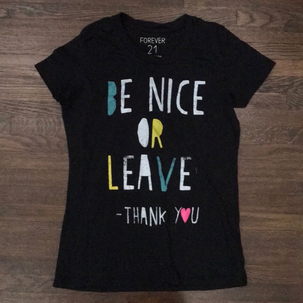 “Be nice or leave” short sleeve tee